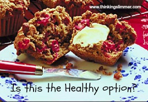 Cranberry muffins may not be the healthy option